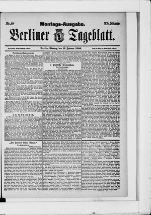 Berliner Tageblatt und Handels-Zeitung on Feb 15, 1886