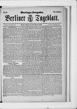 Berliner Tageblatt und Handels-Zeitung on Feb 22, 1886
