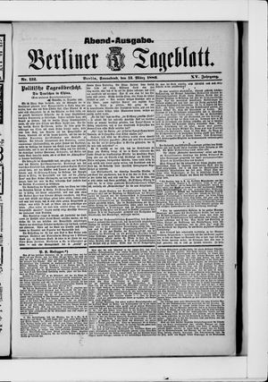 Berliner Tageblatt und Handels-Zeitung on Mar 13, 1886