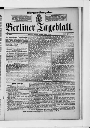 Berliner Tageblatt und Handels-Zeitung vom 19.03.1886