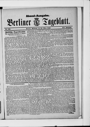 Berliner Tageblatt und Handels-Zeitung vom 24.03.1886