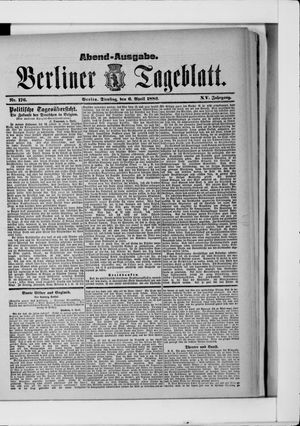 Berliner Tageblatt und Handels-Zeitung vom 06.04.1886