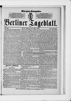 Berliner Tageblatt und Handels-Zeitung vom 09.04.1886