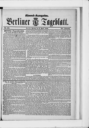 Berliner Tageblatt und Handels-Zeitung vom 09.04.1886
