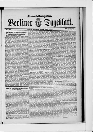 Berliner Tageblatt und Handels-Zeitung vom 14.04.1886