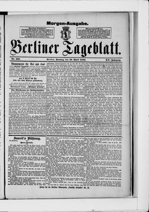 Berliner Tageblatt und Handels-Zeitung vom 18.04.1886