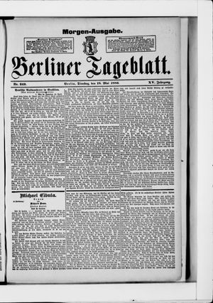 Berliner Tageblatt und Handels-Zeitung vom 18.05.1886