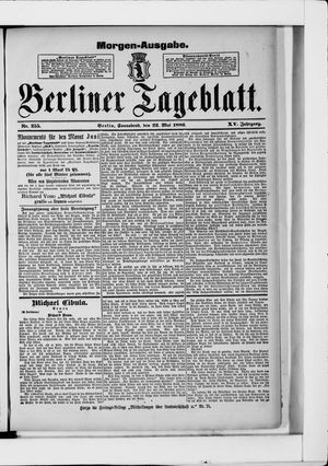 Berliner Tageblatt und Handels-Zeitung vom 22.05.1886