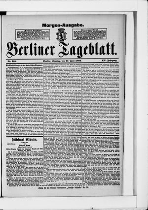 Berliner Tageblatt und Handels-Zeitung vom 27.06.1886
