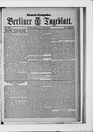 Berliner Tageblatt und Handels-Zeitung vom 09.07.1886