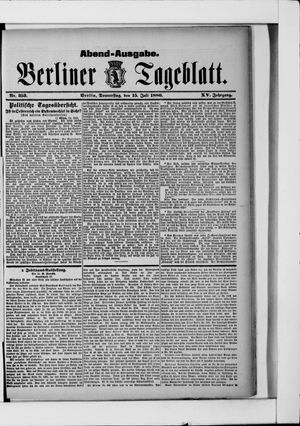 Berliner Tageblatt und Handels-Zeitung vom 15.07.1886