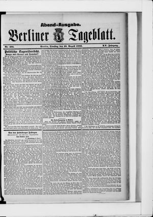 Berliner Tageblatt und Handels-Zeitung vom 10.08.1886