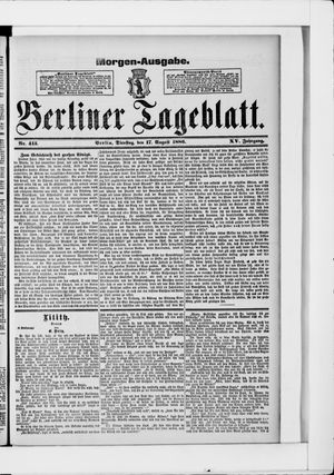Berliner Tageblatt und Handels-Zeitung on Aug 17, 1886