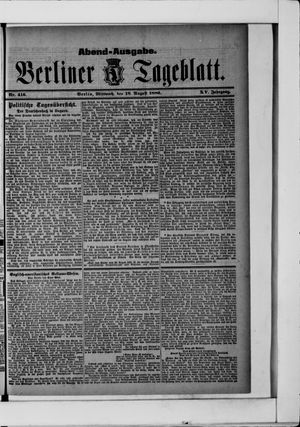 Berliner Tageblatt und Handels-Zeitung vom 18.08.1886