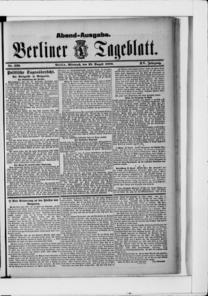 Berliner Tageblatt und Handels-Zeitung vom 25.08.1886