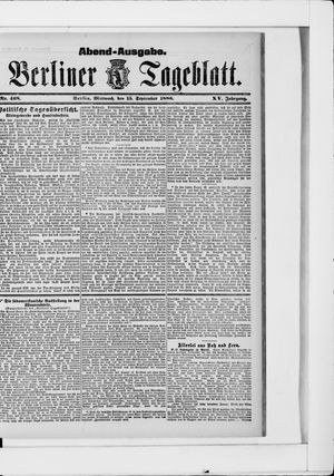 Berliner Tageblatt und Handels-Zeitung vom 15.09.1886