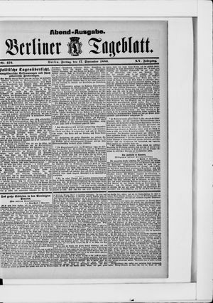 Berliner Tageblatt und Handels-Zeitung vom 17.09.1886