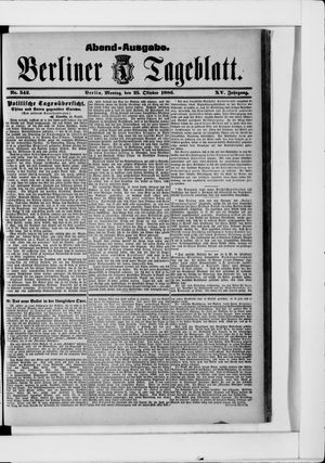 Berliner Tageblatt und Handels-Zeitung vom 25.10.1886