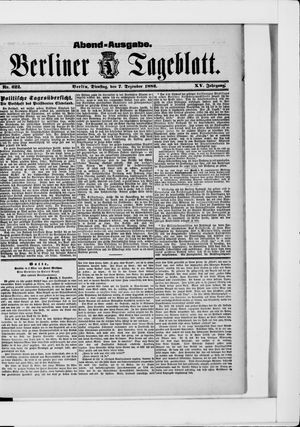 Berliner Tageblatt und Handels-Zeitung vom 07.12.1886