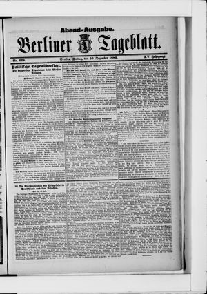 Berliner Tageblatt und Handels-Zeitung vom 10.12.1886