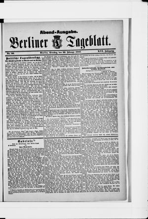 Berliner Tageblatt und Handels-Zeitung vom 22.02.1887