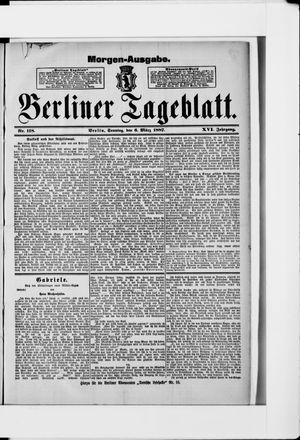 Berliner Tageblatt und Handels-Zeitung on Mar 6, 1887