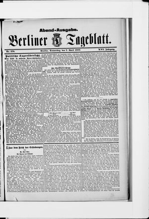 Berliner Tageblatt und Handels-Zeitung on Apr 7, 1887