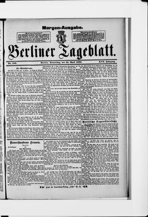 Berliner Tageblatt und Handels-Zeitung vom 14.04.1887