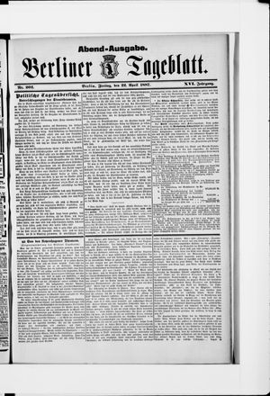 Berliner Tageblatt und Handels-Zeitung vom 22.04.1887