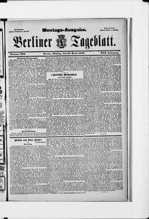 Berliner Tageblatt und Handels-Zeitung on Apr 25, 1887