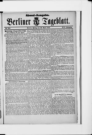 Berliner Tageblatt und Handels-Zeitung on Apr 29, 1887