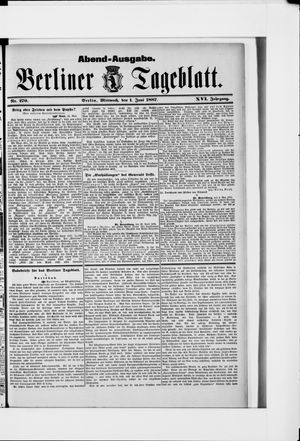 Berliner Tageblatt und Handels-Zeitung on Jun 1, 1887
