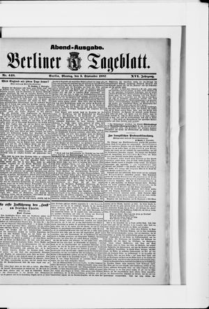 Berliner Tageblatt und Handels-Zeitung on Sep 5, 1887