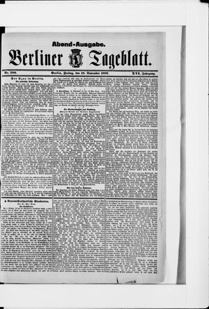 Berliner Tageblatt und Handels-Zeitung on Nov 18, 1887