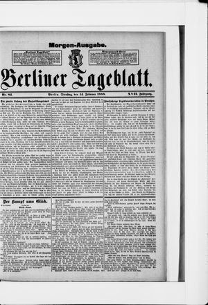 Berliner Tageblatt und Handels-Zeitung on Feb 14, 1888