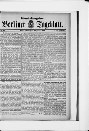 Berliner Tageblatt und Handels-Zeitung vom 22.02.1888