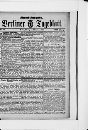 Berliner Tageblatt und Handels-Zeitung vom 27.02.1888