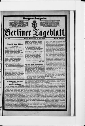 Berliner Tageblatt und Handels-Zeitung vom 17.06.1888