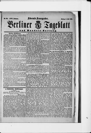 Berliner Tageblatt und Handels-Zeitung on Jul 2, 1888