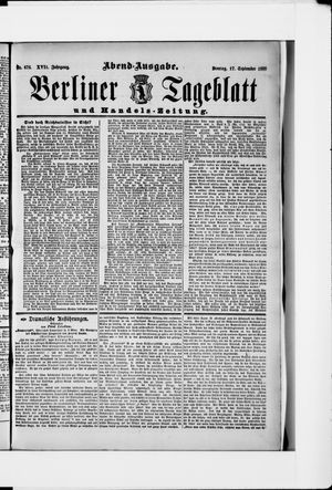Berliner Tageblatt und Handels-Zeitung on Sep 17, 1888