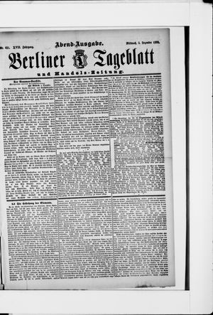 Berliner Tageblatt und Handels-Zeitung on Dec 5, 1888