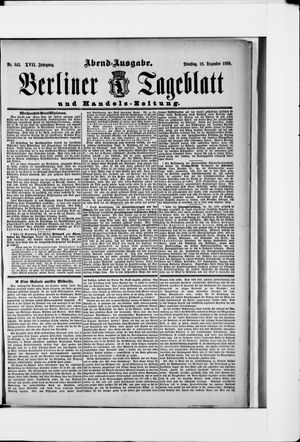 Berliner Tageblatt und Handels-Zeitung vom 18.12.1888