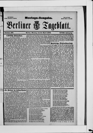 Berliner Tageblatt und Handels-Zeitung on Apr 15, 1889