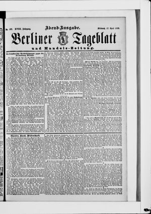 Berliner Tageblatt und Handels-Zeitung on Apr 17, 1889