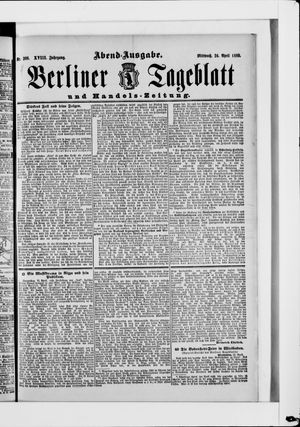 Berliner Tageblatt und Handels-Zeitung on Apr 24, 1889