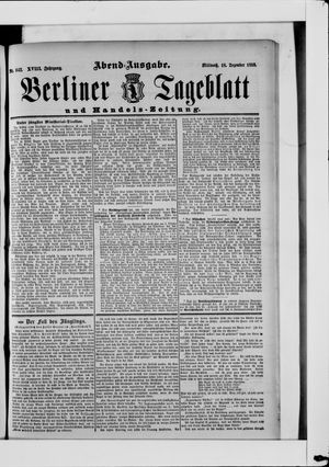 Berliner Tageblatt und Handels-Zeitung on Dec 18, 1889