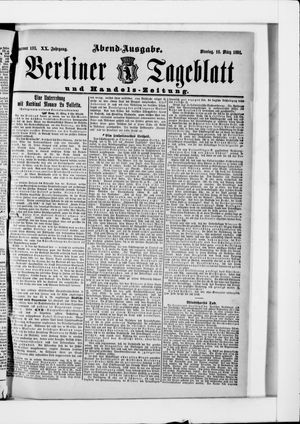 Berliner Tageblatt und Handels-Zeitung on Mar 16, 1891