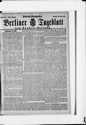Berliner Tageblatt und Handels-Zeitung on Mar 22, 1892
