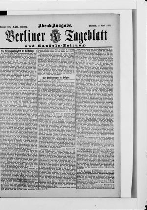 Berliner Tageblatt und Handels-Zeitung on Apr 19, 1893