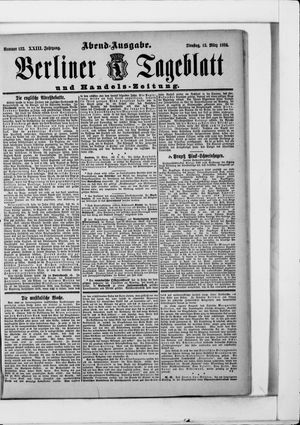 Berliner Tageblatt und Handels-Zeitung on Mar 13, 1894
